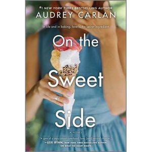 On the Sweet Side -- Audrey Carlan